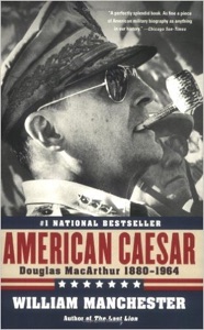 American Caesar: Douglas MacArthur