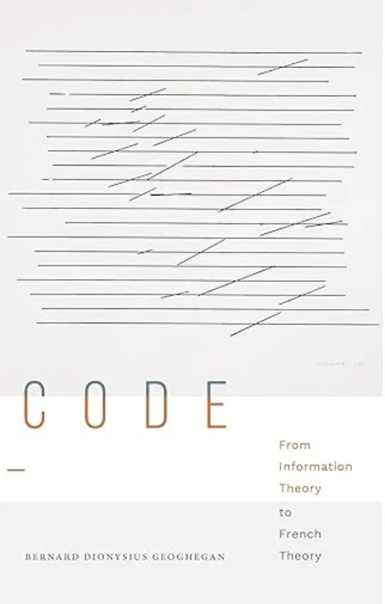 Code: From Information Theory to French Theory