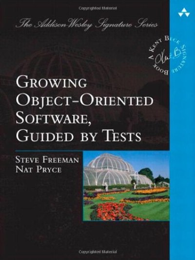 Growing Object-Oriented Software, Guided By Tests