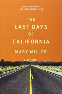 The Last Days of California
